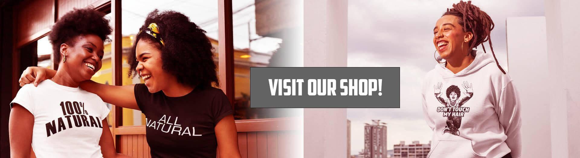 Shop Our Natural Hair Clothing Store